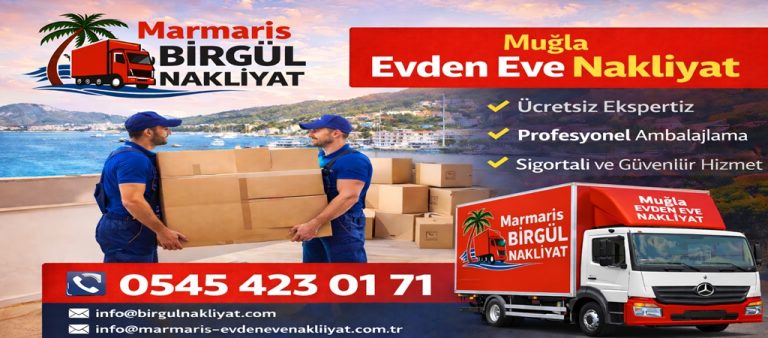 Muğla Evden Eve Nakliyat