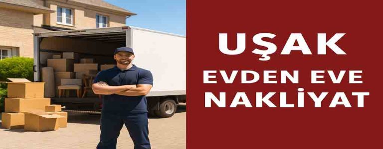 Uşak Evden Eve Nakliyat